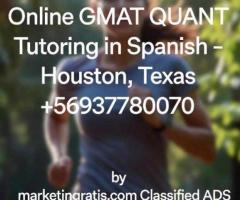 Online GMAT QUANT Tutoring in Spanish – Houston, Texas +56937780070